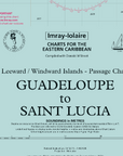 Guadeloupe to St. Lucia Imray Chart Scroll