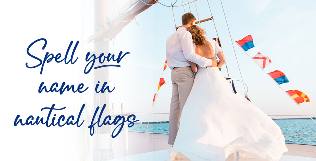 Spell Your Name in Nautical Flags | Nautical Alphabet Flags